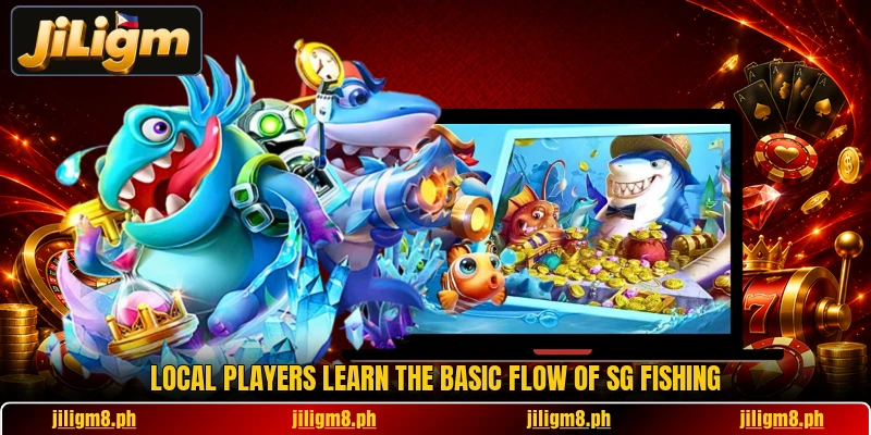 Local players learn the basic flow of SG Fishing Local players learn the basic flow of SG Fishing