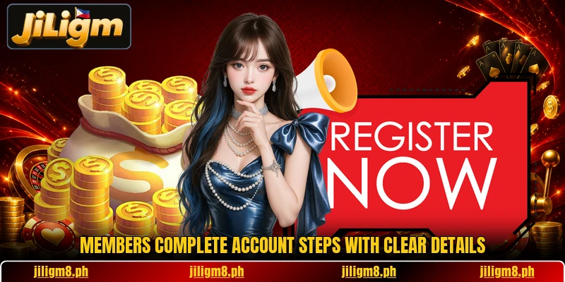 Members complete account steps with clear details
