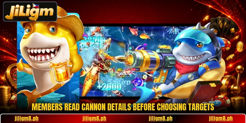 Members read cannon details before choosing targets Members read cannon details before choosing targets
