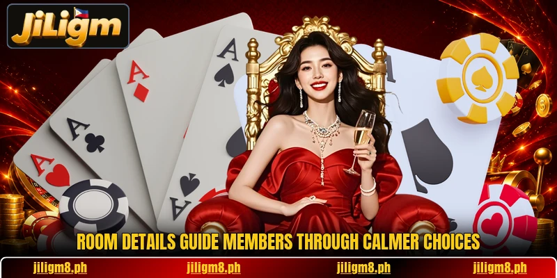 Room details guide members through calmer choices