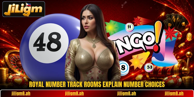 Royal Number Track rooms explain number choices