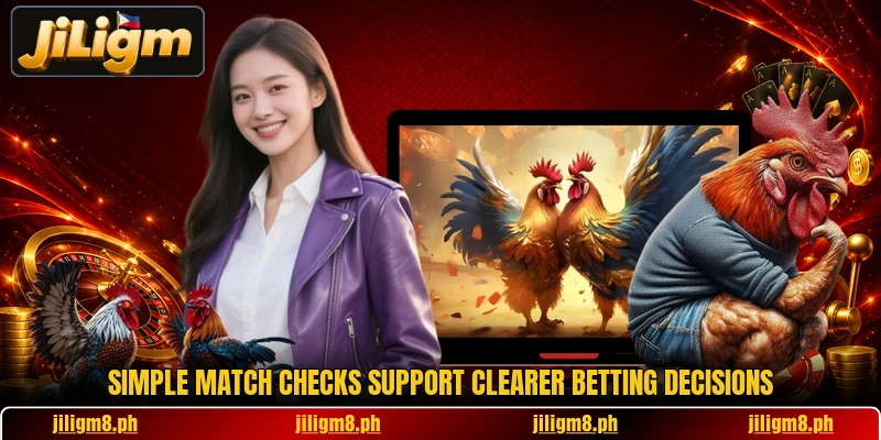 Simple match checks support clearer betting decisions