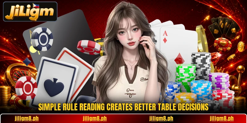 Simple rule reading creates better table decisions Simple rule reading creates better table decisions