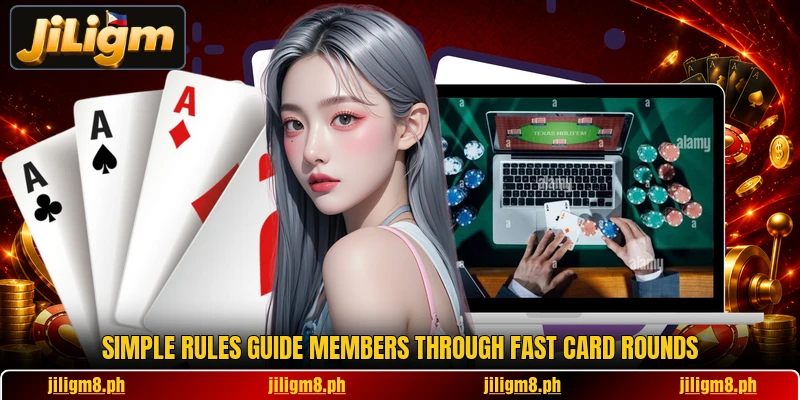 Simple rules guide members through fast card rounds