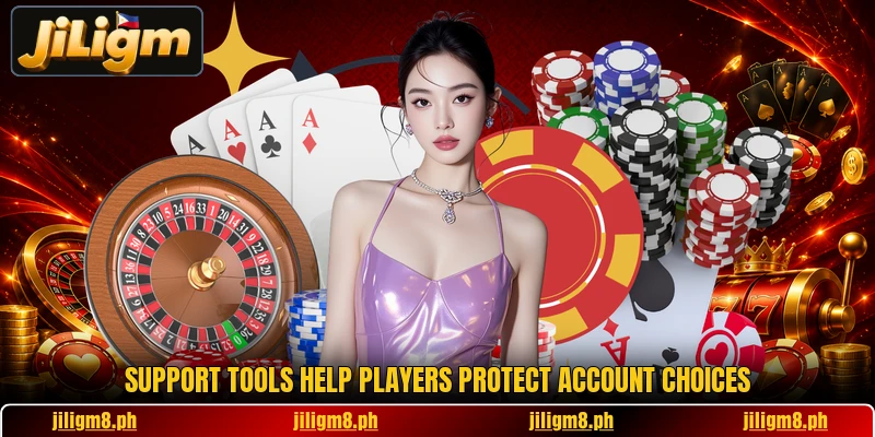 Support tools help players protect account choices
